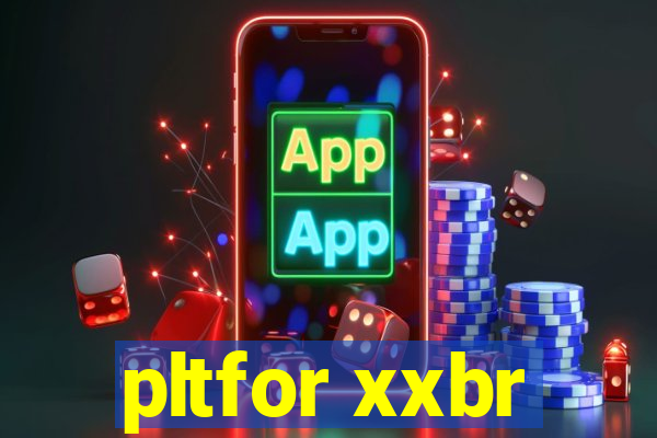 pltfor xxbr